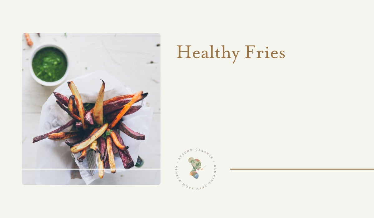 Healthy Fries